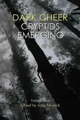 Animo Oscuro: Cryptids Emerging - Volumen Plata - Dark Cheer: Cryptids Emerging - Volume Silver