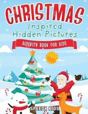 Libro de actividades para niños con dibujos inspirados en la Navidad - Christmas-Inspired Hidden Pictures Activity Book for Kids