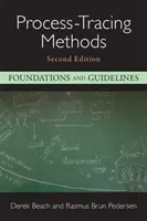 Métodos de seguimiento de procesos - Fundamentos y directrices - Process-Tracing Methods - Foundations and Guidelines