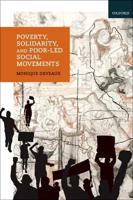 Pobreza, solidaridad y movimientos sociales dirigidos por los pobres - Poverty, Solidarity, and Poor-Led Social Movements