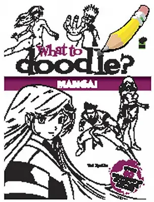 ¿Qué dibujar? ¡Manga! - What to Doodle? Manga!
