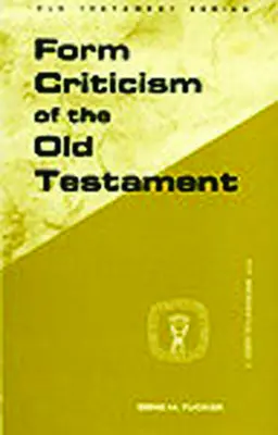 Crítica formal del Antiguo Testamen - Form Criticism of Old Testamen