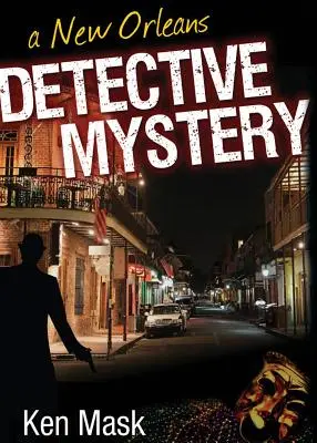 Un misterio de detectives de Nueva Orleans - A New Orleans Detective Mystery