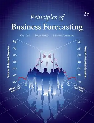 Principios de previsión empresarial - 2ª ed. - Principles of Business Forecasting--2nd ed