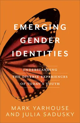 Identidades de género emergentes - Emerging Gender Identities