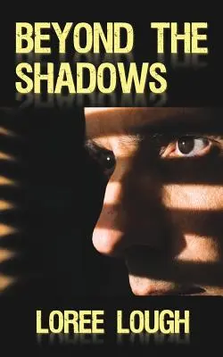 Más allá de las sombras - Beyond the Shadows