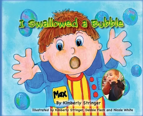 Me tragué una burbuja - I Swallowed a Bubble