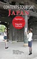 Contenidos Turismo en Japón: Peregrinaciones a lugares sagrados de la cultura popular - Contents Tourism in Japan: Pilgrimages to Sacred Sites of Popular Culture