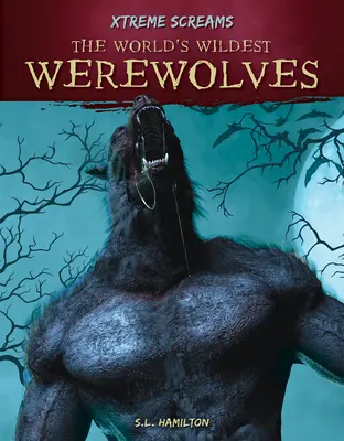 Los hombres lobo más salvajes del mundo - The World's Wildest Werewolves