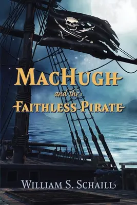 MacHugh y el pirata infiel - MacHugh and the Faithless Pirate