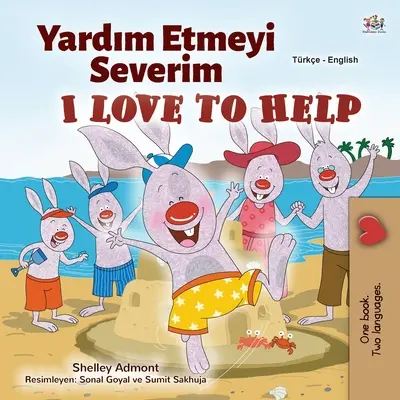 Me encanta ayudar (Libro infantil bilingüe turco-inglés) - I Love to Help (Turkish English Bilingual Children's Book)