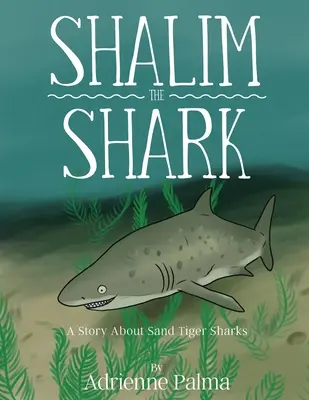 Shalim el tiburón - Shalim the Shark