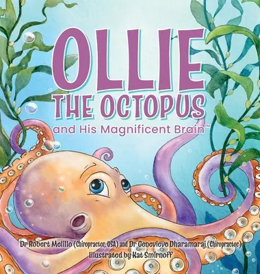 El pulpo Ollie y su magnífico cerebro - Ollie the Octopus: and His Magnificent Brain