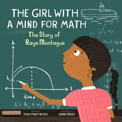 La chica con una mente para las matemáticas: La historia de Raye Montague - The Girl with a Mind for Math: The Story of Raye Montague