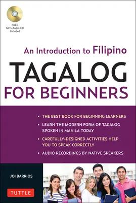 Tagalo para principiantes: Una introducción al filipino, la lengua nacional de Filipinas (Audio en línea incluido) [Con MP3]. - Tagalog for Beginners: An Introduction to Filipino, the National Language of the Philippines (Online Audio Included) [With MP3]