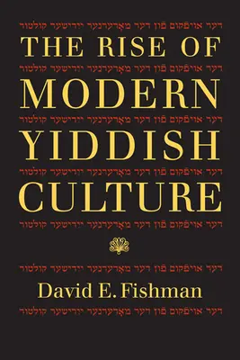 El auge de la cultura yiddish moderna - The Rise of Modern Yiddish Culture