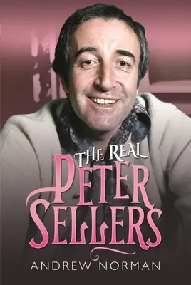 El verdadero Peter Sellers - The Real Peter Sellers