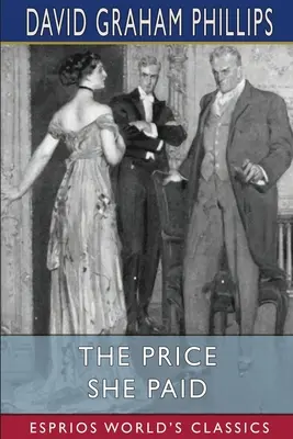 El precio que ella pagó (Esprios Clásicos) - The Price She Paid (Esprios Classics)