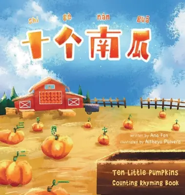 Shi Ge Nan Gua Diez calabacitas - Shi Ge Nan Gua Ten Little Pumpkins