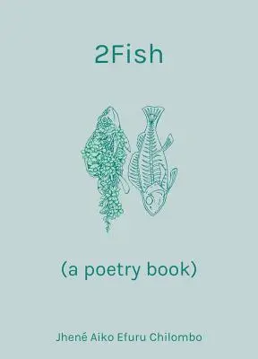 2fish: (Un libro de poesía) - 2fish: (A Poetry Book)