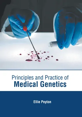 Principios y práctica de la genética médica - Principles and Practice of Medical Genetics