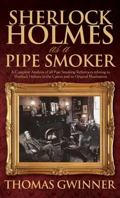 Sherlock Holmes como fumador de pipa - Sherlock Holmes as a Pipe Smoker
