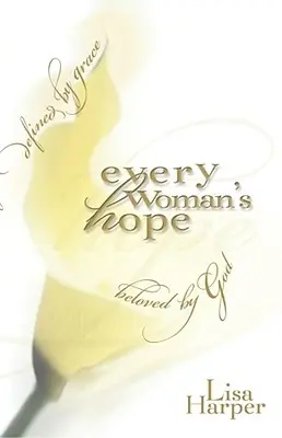 La esperanza de toda mujer - Every Woman's Hope