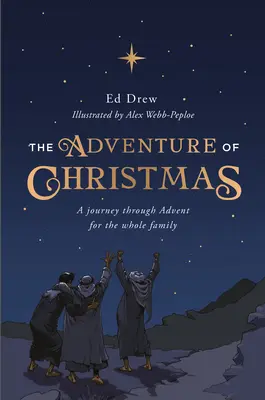 La aventura de la Navidad: 25 sencillas devociones familiares para diciembre - The Adventure of Christmas: 25 Simple Family Devotions for December