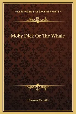 Moby Dick O La Ballena - Moby Dick Or The Whale