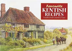 Recetas favoritas de Kentish - Favourite Kentish Recipes