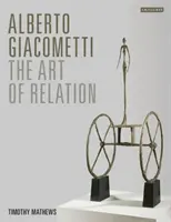 Alberto Giacometti - El arte de la relación - Alberto Giacometti - The Art of Relation