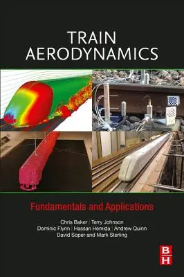 Aerodinámica de trenes: Fundamentos y aplicaciones - Train Aerodynamics: Fundamentals and Applications