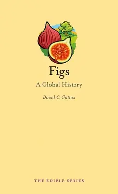 Figs: Una historia global - Figs: A Global History