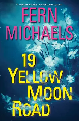 19 Yellow Moon Road: Una novela de suspense llena de acción - 19 Yellow Moon Road: An Action-Packed Novel of Suspense