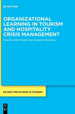 Aprendizaje organizativo en la gestión de crisis del turismo y la hostelería - Organizational Learning in Tourism and Hospitality Crisis Management