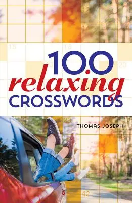 100 Crucigramas Relajantes - 100 Relaxing Crosswords