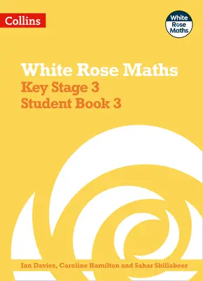 White Rose Maths - Key Stage 3 Maths Libro del alumno 3 - White Rose Maths - Key Stage 3 Maths Student Book 3