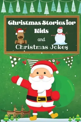 Cuentos de Navidad para niños y chistes navideños - Christmas Stories for Kids and Christmas Jokes