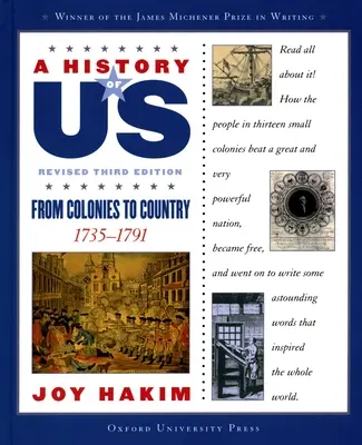 Una historia de nosotros: de las colonias al país: 1735-1791 Una Historia de Nosotros Libro Tres - A History of Us: From Colonies to Country: 1735-1791 a History of Us Book Three