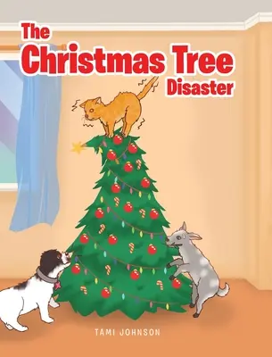 El desastre del árbol de Navidad - The Christmas Tree Disaster