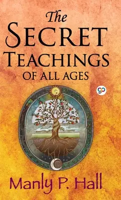 Las Enseñanzas Secretas de Todos los Tiempos - The Secret Teachings of All Ages