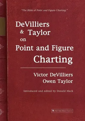 Devilliers y Taylor sobre cartas de puntos y figuras - Devilliers and Taylor on Point and Figure Charting
