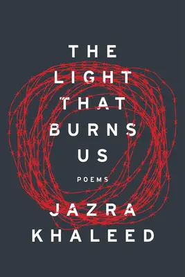 La luz que nos quema - The Light That Burns Us