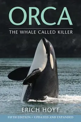 Orca: la ballena llamada asesina - Orca: The Whale Called Killer
