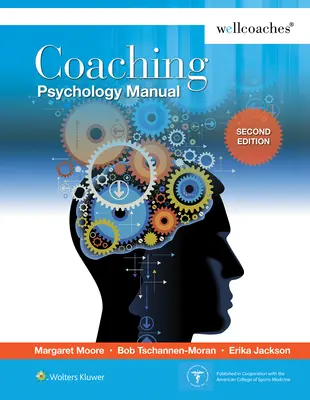 Manual de psicología del coaching - Coaching Psychology Manual