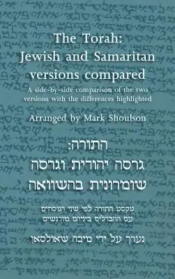 La Torá: Versiones judía y samaritana comparadas - The Torah: Jewish and Samaritan versions compared