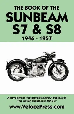 Libro del Sunbeam S7 y S8 1946-1957 - Book of the Sunbeam S7 & S8 1946-1957