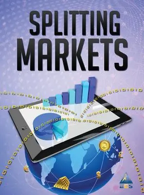 Dividiendo mercados: Entender las finanzas - Splitting Markets: Understanding Finance