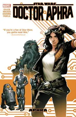 Star Wars: Doctora Aphra, Volumen 1: Aphra - Star Wars: Doctor Aphra, Volume 1: Aphra