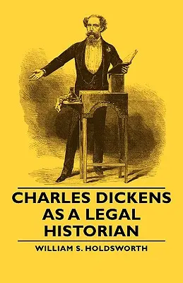 Charles Dickens como historiador del Derecho - Charles Dickens as a Legal Historian